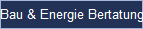 Bau & Energie Bertatung