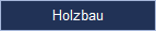 Holzbau
